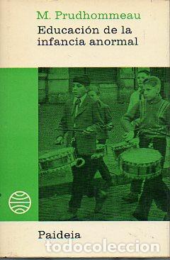 Libros: EDUCACI&Oacute;N DE LA INFANCIA ANORMAL. - Foto 1