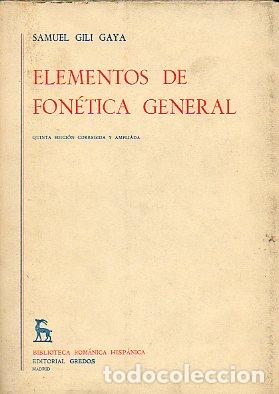 Libros: ELEMENTOS DE FON&Eacute;TICA GENERAL. 5&ordf; ed. corregida y aumentada. - Foto 1
