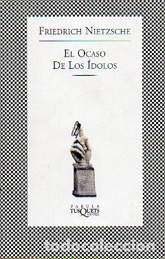 Libros: EL OCASO DE LOS &Iacute;DOLOS. Edic. de Roberto Echavarren. - Foto 1