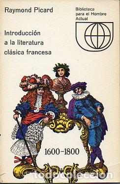 INTRODUCCI&Oacute;N A LA LITERATURA CL&Aacute;SICA FRANCESA (1600-1800).