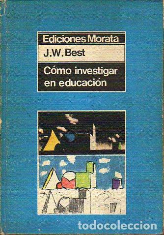 Libros: C&Oacute;MO INVESTIGAR EN EDUCACI&Oacute;N. 3&ordf; ed. - Foto 1