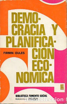 DEMOCRACIA Y PLANIFICACI&Oacute;N ECON&Oacute;MICA.
