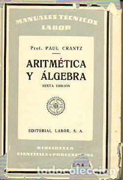 Libros: ARITM&Eacute;TICA Y &Aacute;LGEBRA. Con 42 figs. 6&ordf; ed. - Foto 1