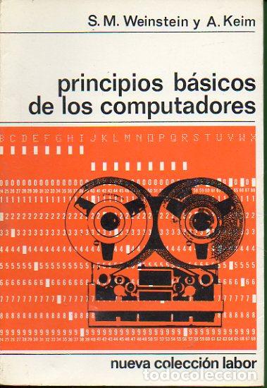 Libros: PRINCIPIOS B&Aacute;SICOS DE LOS COMPUTADORES. Con 45 figs. - Foto 1