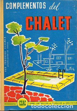 Libros: COMPLEMENTOS DEL CHALET. 4&ordf; ed. - Foto 1