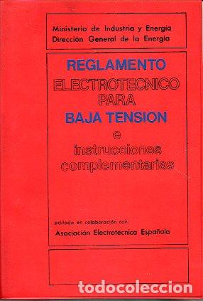 Libros: REGLAMENTO ELECTROT&Eacute;CNICO PARA BAJA TENSI&Oacute;N E INSTRUCCIONES COMPLEMENTARIAS. 3&ordf; ed. - Foto 1