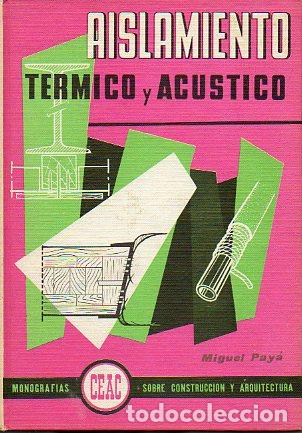 Libros: AISLAMIENTO T&Eacute;RMICO Y AC&Uacute;STICO. 5&ordf; ed. - Foto 1