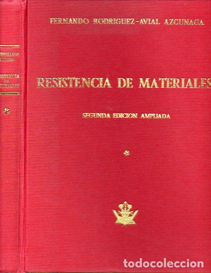 Libros: RESISTENCIA DE MATERIALES. 2&ordf; edici&oacute;n ampliada. - Foto 1