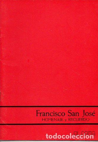 Libros: FRANCISCO SAN JOS&Eacute;. Homenaje y Recuerdo. - Foto 1
