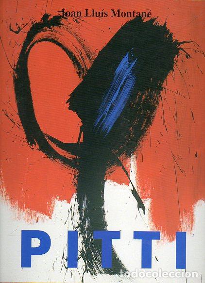 Libros: PITTI. LA RUTA DEL TORBELLINO. - Foto 1