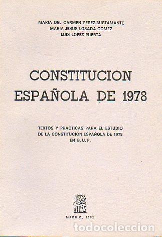 Libros: CONSTITUCI&Oacute;N ESPA&Ntilde;OLA DE 1978. Textos y pr&aacute;cticas para el estudio de la Constituci&oacute;n Espa&ntilde;ola de 197 - Foto 1