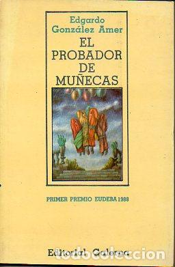 Libros: EL PROBADOR DE MU&Ntilde;ECAS. Relatos. - Foto 1