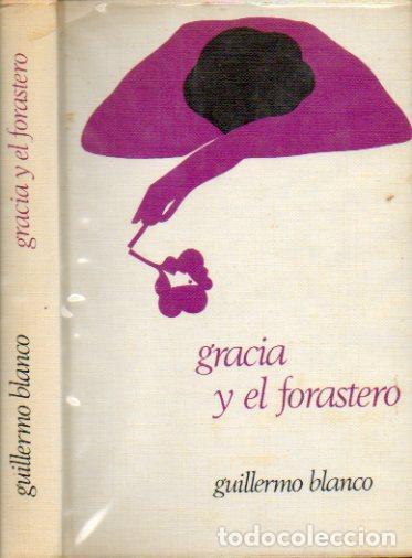 Libros: GRACIA Y EL FORASTERO. - Foto 1
