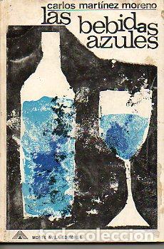 Libros: LAS BEBIDAS AZULES. Relatos. - Foto 1