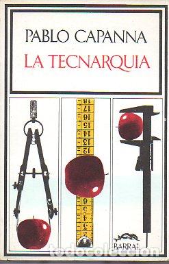Libros: LA TECNARQU&Iacute;A. 1&ordf; ed. - Foto 1