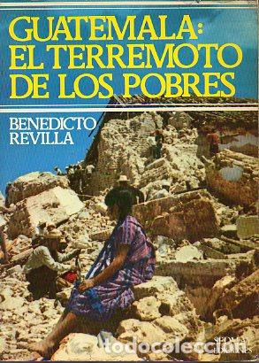 Libros: GUATEMALA: EL TERREMOTO DE LOS POBRES. 1&ordf; ed. - Foto 1
