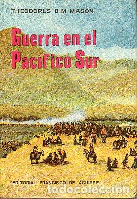 Libros: LA GUERRA EN EL PAC&Iacute;FICO SUR. 1&ordf; edic. en castellano. - Foto 1