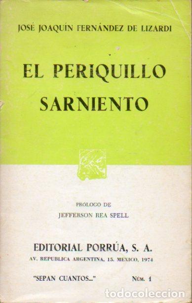 Libros: EL PERIQUILLO SARNIENTO. Pr&oacute;l. Jefferson Rea Spell. 14&ordf; ed. - Foto 1