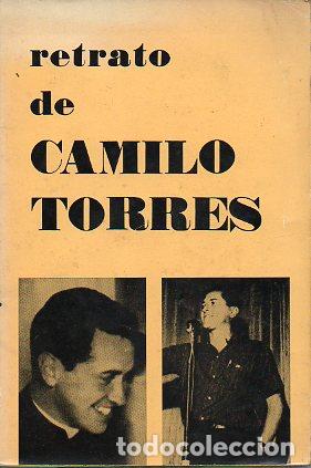 Libros: RETRATO DE CAMILO TORRES. - Foto 1