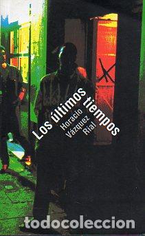 Libros: LOS &Uacute;LTIMOS TIEMPOS. 1&ordf; edici&oacute;n. - Foto 1