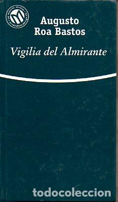 Libros: VIGILIA DEL ALMIRANTE. Pr&oacute;l. de Javier Tomeo. - Foto 1