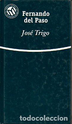 Libros: JOS&Eacute; TRIGO. Pr&oacute;l. de F&eacute;lix Romeo. - Foto 1
