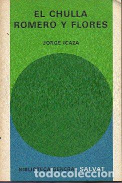 Libros: EL CHULLA ROMERO Y FLORES. - Foto 1