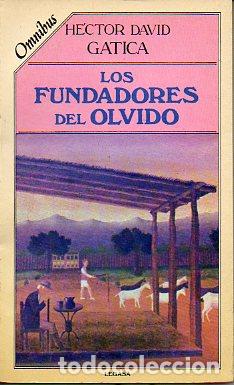 Libros: LOS FUNDADORES DEL OLVIDO. Pr&oacute;logo de Daniel Moyano. - Foto 1