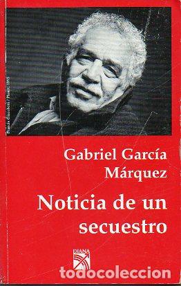 Libros: NOTICIA DE UN SECUESTRO. 1&ordf;ed. mexicana. - Foto 1