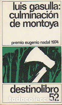 Libros: CULMINACI&Oacute;N DE MONTOYA. Premio Eugenio Nadal 1974. - Foto 1