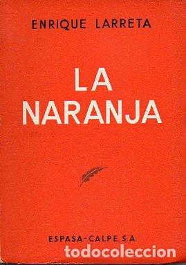 Libros: LA NARANJA. Pr&oacute;logo de Gregorio Mara&ntilde;&oacute;n. - Foto 1