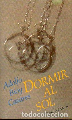 Libros: DORMIR AL SOL. Pr&oacute;logo de Alberto Coust&eacute;. - Foto 1
