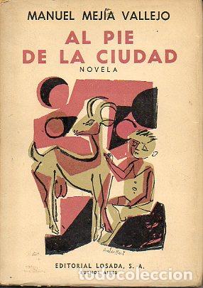 Libros: AL PIE DE LA CIUDAD. 1&ordf; edici&oacute;n. - Foto 1