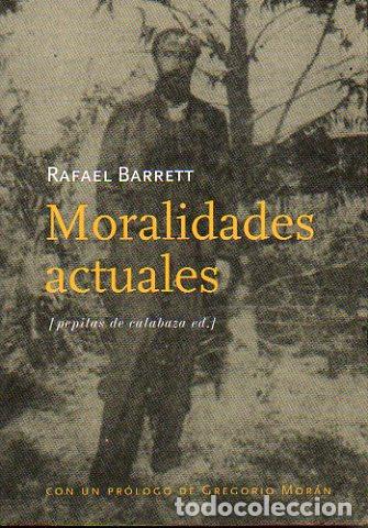 Libros: MORALIDADES ACTUALES. Con un pr&oacute;logo de Gregorio Mor&aacute;n. - Foto 1