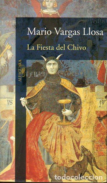 Libros: LA FIESTA DEL CHIVO. 1&ordf; edici&oacute;n. - Foto 1