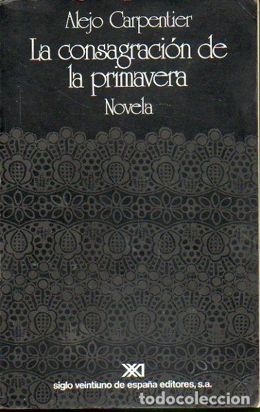 Libros: LA CONSAGRACI&Oacute;N DE LA PRIMAVERA. 4&ordf; ed. - Foto 1