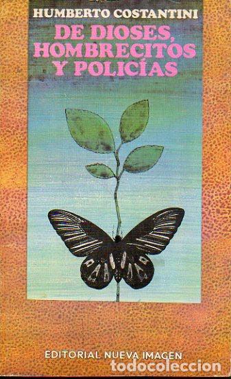 Libros: DE DIOSES, HOMBRECITOS Y POLIC&Iacute;AS.