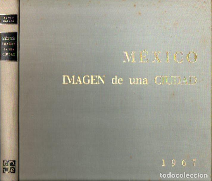 Libri di seconda mano: M&Eacute;XICO. IMAGEN DE UNA CIUDAD. Fotograf&iacute;as de Pedro Bayona. 1&ordf; edici&oacute;n de 5.000 ejemplares.