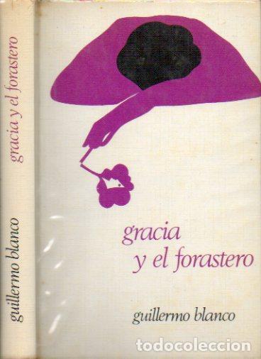 Libros: GRACIA Y EL FORASTERO. - Foto 1