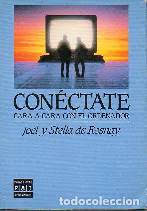 Libros: CON&Eacute;CTATE. CARA A CARA CON EL ORDENADOR. - Foto 1