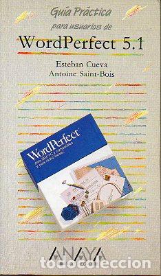 Libros: GU&Iacute;A PR&Aacute;CTICA PARA USUARIOS DE WORDPERFECT 5.1. - Foto 1