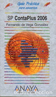 Libros: GU&Iacute;A PR&Aacute;CTICA PARA USUARIOS. SP CONTAPLUS 2006. - Foto 1