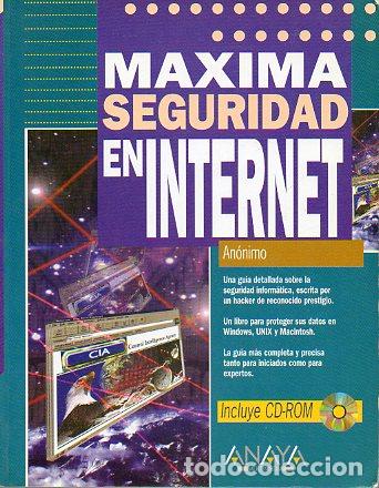 Libros: M&Aacute;XIMA SEGURIDAD EN INTERNET. Incluye CD. - Foto 1