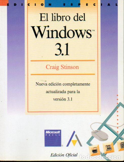 Libros: EL LIBRO DEL WINDOWS 3.1. Edici&oacute;n Oficial. - Foto 1