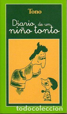 Libros: DIARIO DE UN NI&Ntilde;O TONTO. - Foto 1