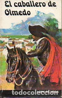 Libros: EL CABALLERO DE OLMEDO. - Foto 1