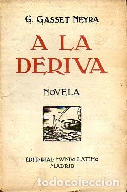 Libros: A LA DERIVA (PROCESO DE UNA VOCACI&Oacute;N). Novela. - Foto 1
