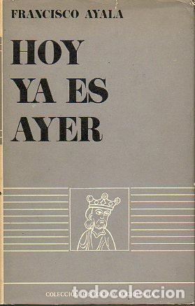Libros: HOY YA ES AYER. 1&ordf; edici&oacute;n de 2.000 ejemplares. - Foto 1