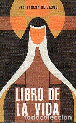 Libros: LIBRO DE LA VIDA. Revisi&oacute;n textual, introducci&oacute;n y notas de Enrique Lamas Mart&iacute;nez. 4&ordf; ed. - Foto 1
