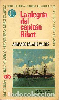 Libros: LA ALEGR&Iacute;A DEL CAPIT&Aacute;N RIBOT. - Foto 1